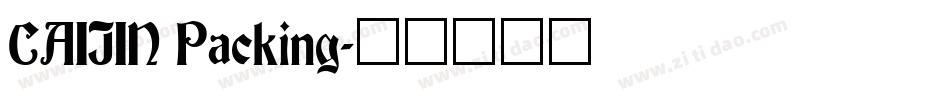 CAIJIN Packing字体转换